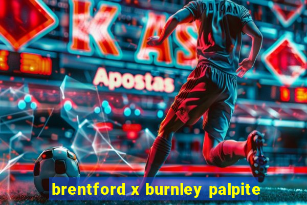 brentford x burnley palpite